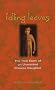 Falling Leaves: The True Story of an Unwanted Chinese Daughter (Thorndike Press Large Print Basic Series)
