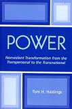 Power: Nonviolent Transformation from the Transpersonal to the Transnational
