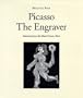 Picasso the Engraver: 1900-1942