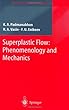 Superplastic Flow: Common Basis for a Ubiquitous Phenomenon (Engineering Materials)