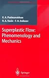 Superplastic Flow: Common Basis for a Ubiquitous Phenomenon (Engineering Materials)