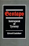 Gestapo : instrument of tyranny