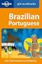 Lonely Planet Brazilian Portuguese Phrasebook [LONELY PLANET BRAZILIAN POR-4E]