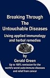 Breaking Through The Untouchable Diseases