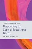 Responding to special educational needs : an Irish perspective