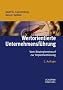 Wertorientierte Unternehmensf�hrung: Vom Strategieentwurf zur Implementierung