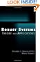Robust Systems Theory and Applications (Adaptive and Learning Systems for Signal Processing, Communications and Control Series)