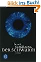 Der Schwarm: Roman