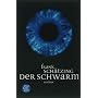 Der Schwarm: Roman von Frank Sch�tzing