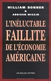 L inéluctable faillite de l économie américaine