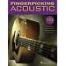 Fingerpicking Acoustic: 15 Songs Arranged for Solo Guitar in Standard Notation and Tab