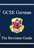 GCSE German: Revision Guide Pt. 1 & 2 (Revision Guides)