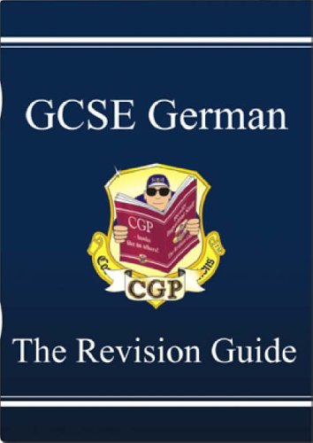 GCSE German: Revision Guide Pt. 1 & 2 (Revision Guides)
