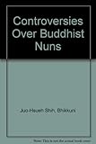 Controversies over Buddhist nuns