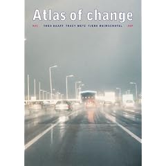 Atlas of Change: Theo Baart (Photography) Tjerk Ruimschotel (Maps)
