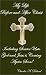 My Life Before and After Christ: Including Service Unto God and Jesus is Coming Again Soon