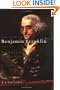 The Life of Benjamin Franklin, Volume 1: Journalist, 1706-1730