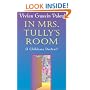 In Mrs. Tully's Room: A Childcare Portrait