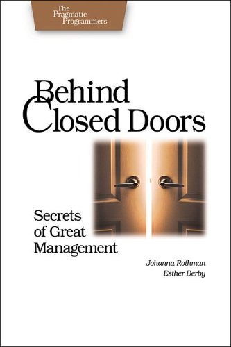 City Travel Guides Discounted  Books : Behind Closed Doors: Secrets of Great Management (Pragmatic Programmers)