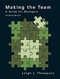 Making the Team: A Guide for Managers (2nd Edition)