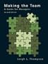 Making the Team: A Guide for Managers (2nd Edition)