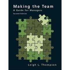 Making the Team: A Guide for Managers (2nd Edition)