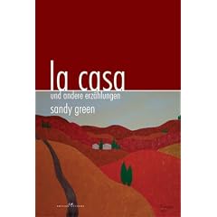La casa: Und andere Erz�hlungen