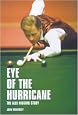 Eye of the Hurricane: The Alex Higgins Story