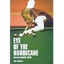 Eye of the Hurricane: The Alex Higgins Story