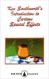 KEN SOUTHWORTHS INTRODUCTION TO CARTOON SPECIAL EFFECTS with Booklet [VHS]