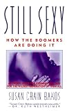 Still Sexy: How The Boomers Are Doing It