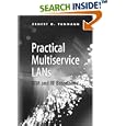 Practical Multiservice LANs: ATM and RF Broadband by  Ernest O. Tunmann