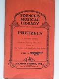 PRETZELS; A Musical Revue