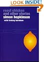 Roast Chicken and Other Stories (Ebury Paperback Cookery)
