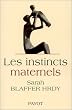 Les Instincts maternels