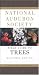 National Audubon Society Field Guide to North American Trees--E: Eastern Region (Eastern)