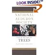 National Audubon Society Field Guide to North American Trees--E: Eastern Region (Eastern)