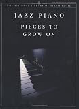 Jazz Piano: Pieces to Grow On (The Steinway Library of Piano Music)