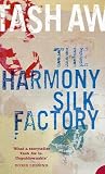 The Harmony Silk Factory