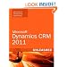 Microsoft Dynamics CRM 2011 Unleashed
