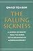 The Falling Sickness: A History of Epilepsy from the Greeks to the Beginnings of Modern Neurology