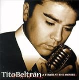 Search : Tito Beltran - A Tenor At The Movies