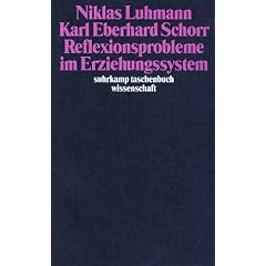 Reflexionsprobleme im Erziehungssystem (suhrkamp taschenbuch wissenschaft)