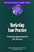 Books : Marketing Your Practice: Creating Opportunities for Success (Practitioner's Toolbox Series)