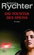 Die Tochter des Spions: Thriller