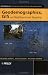 Geodemographics, GIS and Neighbourhood Targeting (Mastering GIS: Technol, Applications & Mgmnt)