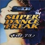 スーパー・ダンス・フリーク(73)