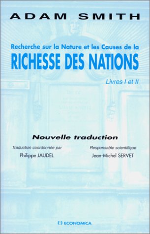 Recherche sur la nature et les causes de la richesse des nations