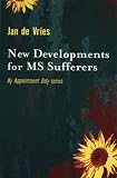 New Developments for MS Sufferers (By Appointment Only)