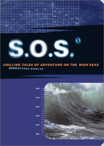 sos chilling tales of adventure on the high seas